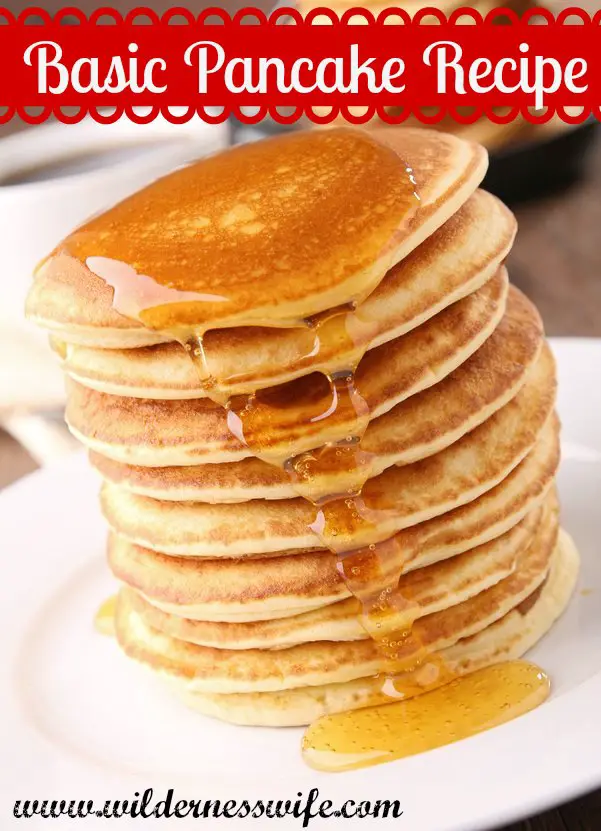 Basic Pancake Recipe - Fluffy and Delicious - The Wilderness Wife